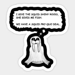 Squid Pro Quo Sticker